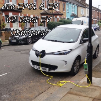 Are EP01 & EP02 Ideal EV Chargers?