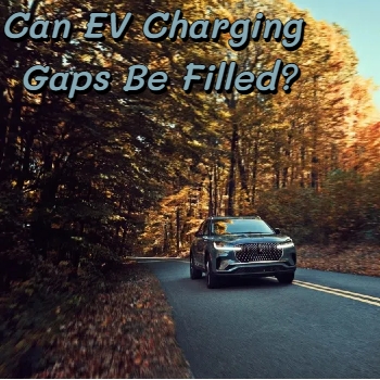 Can EV Charging Gaps Be Filled?