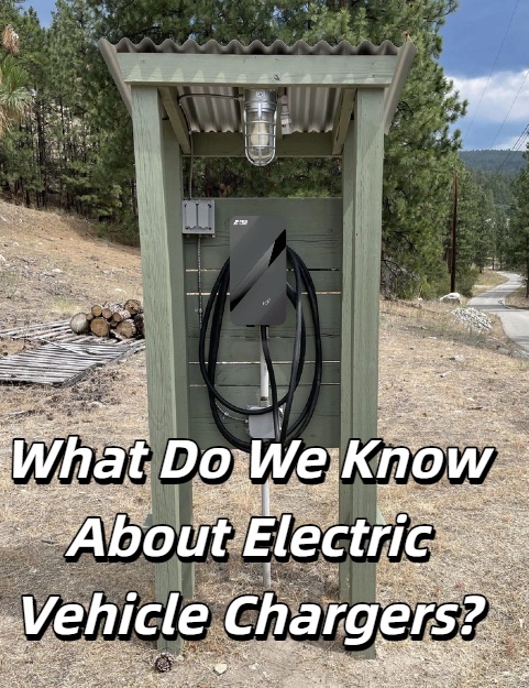 What Do We Know About Electric Vehicle Chargers?
