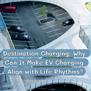 What is Destination Charging？